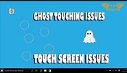Fix Touchscreen / Ghost Touching Issue and save about $300