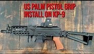 US Palm pistol grip install on Kalashnikov KP9