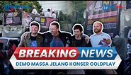 🔴BREAKING NEWS: Demo Massa Anti LGBT Jelang Konser Coldplay, Diwarnai Kericuhan