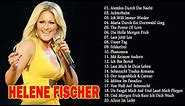 Helene Fischer Die besten Songs 2018 - List Best Songs Of Helene Fischer