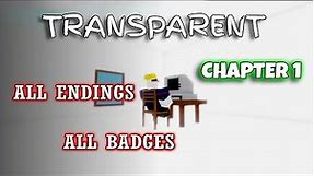 Transparent - Chapter 1 - Full Gameplay - ALL Endings + All Badges [ROBLOX]