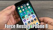 How To Hard Restart iPhone 8