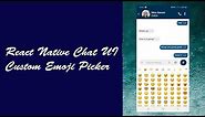 React Native Chat UI | Custom Emoji Picker with Animation