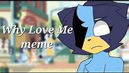 Why love me meme | Bluey horror AU (part 2)