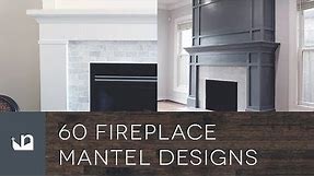 60 Fireplace Mantel Designs