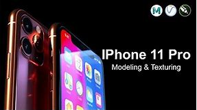 iPhone 11 Pro - Modeling & Texturing in Autodesk Maya & VRay ( TIMELAPSE )