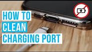 How to CLEAN CHARGING PORT | No SLOW CHARGING iphone or smartphone anymore!