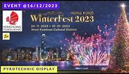 Hong Kong Winterfest 2023 | Winter Harbourfront Fireworks Display