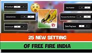 25 Cool Settings For New FREE FIRE INDIA