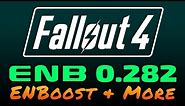 Fallout 4 - ENB 0.282 - ENBoost - Installation Guide and Feature Overview