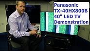 Panasonic TX-40HX800B 4K LED TV Demo and Setup