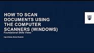 How to Scan Documents Using the Computer Scanners (Windows) | FSV