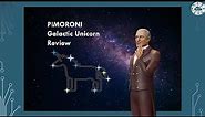 Review and Tutorial: PIMORONI Galactic Unicorn (Pico-W Board)