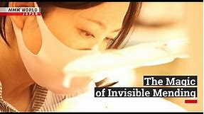 The Magic of Invisible Mending