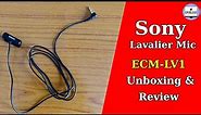 Sony Mic LV1 Unboxing | Sony ECM-LV1 Microphone Review | Sony Stereo Lavalier Mic Testing.