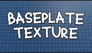 Baseplate Texture Model [Roblox Studio]