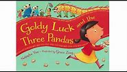Goldy Luck and the Three Pandas Read Aloud | Children's Bedtime Story | Chinese Lunar New Year