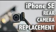 iPhone SE Rear Camera Replacement