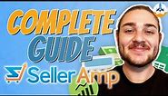 SellerAmp COMPLETE Tutorial | How to Use SellerAmp for Amazon Product Research