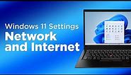Windows 11 Settings: Network and Internet