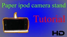 how to make a paper iPod/iPhone/iPad camera stand (tutorial) (Adjustable)