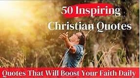 Christian Quotes That Will Boost Your Faith and Trust In God