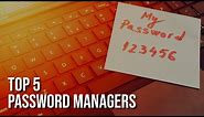 Top 5 Best FREE Password Managers