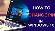 How To Change PIN in Windows 10