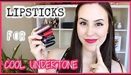 How To Find Best Lipsticks For Cool Tone Skin + Blushes! || Drugstore & High End