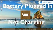 Fix: "Battery Plugged in Not Charging" in Windows 11 and 10 - Two Methods