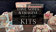 Love Notes & Imagine Kits Introduction