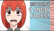 How to Draw 9 Angry Facial Expressions!