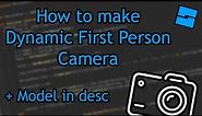 Roblox how to make a Dynamic First Person Camera (+ Model) in Studio - Customizable FPV Camera