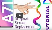 Samsung A71  (A715F)  Original Screen Replacement