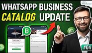 How to Create & Manage, and Update WhatsApp Business Catalog