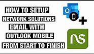 Network Solutions Email Setup Email Client Setup IMAP | Outlook Mobile | Settings That Work 2022