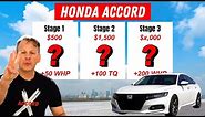BEST (3) Stages of Mods that provide the MOST POWER GAINS for the 10th Gen Honda Accord!