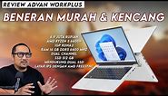 Laptop Salah Harga (Kemurahan + Kencang) REVIEW Advan Workplus
