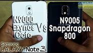 Samsung Galaxy NOTE 3 N9000 vs N9005 / Exynos octa vs Snapdragon 800