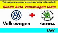 Volkswagen announces Merger with Skoda in India | Volkswagen India 2.0 Plan | UandI Automobiles