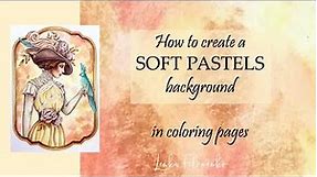 How to create a soft pastels background