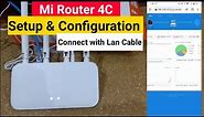 Mi Router 4C - How To Setup Mi Router 4C Using Mobile/PC (Network Setup & Configuration)