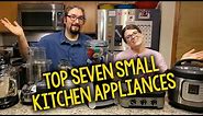 Our Top 7 Favorite Small Kitchen Appliances