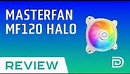 Unboxing and Review: MasterFan MF120 HALO² Case Fan