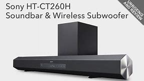 Sony HT CT260H Sound Bar and Wireless Subwoofer Unboxing and Review