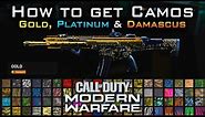 How To Unlock GOLD, PLATINUM, & DAMASCUS CAMOS in CoD MW! (All Multiplayer Camo Challenges)
