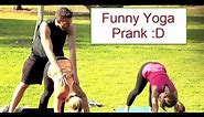 Funny Yoga Prank At Park ! Funny Prank 2016 HD