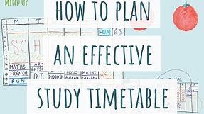How To Make An EFFECTIVE STUDY TIMETABLE | Revision Timetable | Productivity