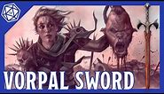 Vorpal Sword |Items in an Instance| D&D 5e Magic Items