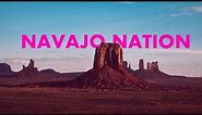 The Navajo Nation | The Story of America's Largest Tribe